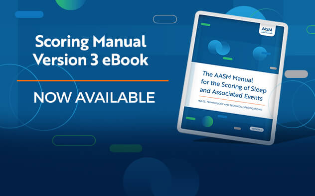 AASM Scoring Manual Version 3 eBook Now Available