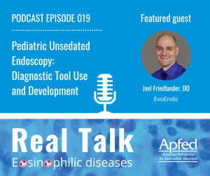 Episode 019: Pediatric Unsedated Endoscopy: Diagnostic Tool Use and Development