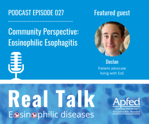 APFED Podcast Episode 027 | Community Perspective: Eosinophilic Esophagitis