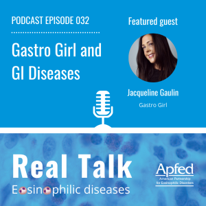 APFED Podcast Episode 032: Gastro Girl and GI Diseases