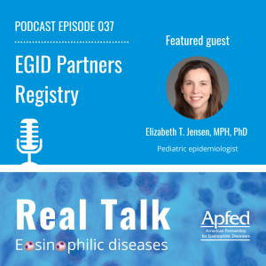 APFED Podcast Episode: Findings from EGID Partners Registry