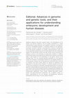 Research paper thumbnail of Editorial: Advances in genomic and genetic tools, and their applications for understanding embryonic development and human diseases