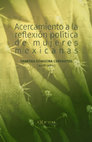 Research paper thumbnail of Acercamiento a la reflexión política de mujeres mexicanas