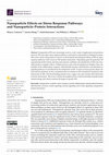 Research paper thumbnail of Nanoparticle Effects on Stress Response Pathways and Nanoparticle–Protein Interactions