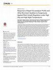 Research paper thumbnail of Responses of Rapid Viscoanalyzer Profile and Other Rice Grain Qualities to Exogenously Applied Plant Growth Regulators under High Day and High Night Temperatures