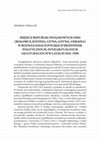 Research paper thumbnail of Miejsce republik związkowych ZSRS (Białoruś, Estonia, Litwa, Łotwa, Ukraina) w rozważaniach polskich środowisk politycznych, intelektualnych i kulturalnych w latach 1945–1989