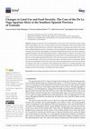 Research paper thumbnail of Changes in Land Use and Food Security: The Case of the De La Vega Agrarian Shire in the Southern Spanish Province of Granada