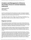 Research paper thumbnail of Creation and Management of Diverse Secondary Forest in Central Sulawesi, Indonesia