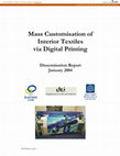 Research paper thumbnail of Mass customisation of interior textiles via digital printing