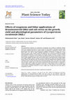 Research paper thumbnail of Effects of exogenous and foliar applications of Brassinosteroid (BRs) and salt stress on the growth, yield and physiological parameters of Lycopersicon esculentum (Mill.)