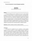 Research paper thumbnail of The Role of Interaction in Second Language Acquisition