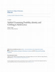 Research paper thumbnail of Nekkid: Examining Disability, identity, and Clothing in Adolescence