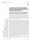 Research paper thumbnail of Coastal Natural and Nature-Based Features: International Guidelines for Flood Risk Management