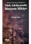 Research paper thumbnail of Servet-i Fünûn'dan Cumhuriyet'e Türk Edebiyatında Manzum Hikâye