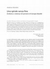 Research paper thumbnail of Una spirale senza fine. Erotismo e violenza nel pensiero di Georges Bataille