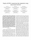 Research paper thumbnail of Single-Cell RNA Sequencing Data Imputation Using Deep Neural Network