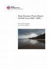 Research paper thumbnail of Slope dynamics project report: Norfolk Coast (2000-2006)