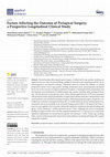 Research paper thumbnail of Factors Affecting the Outcome of Periapical Surgery; a Prospective Longitudinal Clinical Study