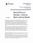 Research paper thumbnail of Social Policy in Canada – Looking Back, Looking Ahead