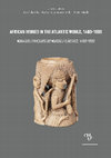 Research paper thumbnail of African Ivories in the Atlantic World, 1400-1900 | Marfins Africanos no Mundo Atlântico, 1400-1900