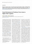 Research paper thumbnail of Neural Mechanisms for Prediction: From Action to Higher-Order Cognition