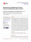 Research paper thumbnail of Management of Inflammatory Breast Cancers in Subsaharian Africa Context