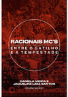 Research paper thumbnail of Racionais MC's, Música que o olho vê: uma análise da cultura visual religiosa do rap. In: VIEIRA, Daniela; SANTOS, Jaqueline Lima.. (Org.). Racionais MC's: Entre o gatilho e a tempestade. 1ed.São Paulo: Perspectiva, 2023, v. 1, p. 161-184.