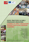 Research paper thumbnail of Good practices in early childhood education: looking ar early educators perspectives in six european countries