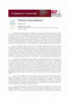 Research paper thumbnail of Parlons francophone [Review] Bernard Cerquiglini, "Enrichissez-vous : parlez francophone! Trésor des expressions et mots savoureux de la francophonie", Larousse, Paris, 2016, 177 pages