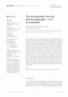 Research paper thumbnail of The environment, the tick, and the pathogen – It is an ensemble