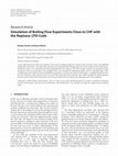 Research paper thumbnail of Simulation of Boiling Flow Experiments Close to CHF with the Neptune_CFD Code