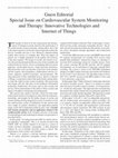 Research paper thumbnail of Guest Editorial Special Issue on Cardiovascular System Monitoring and Therapy: Innovative Technologies and Internet of Things