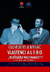 Research paper thumbnail of Clementis & Mináč: Vlastenci alebo "buržoázni nacionalisti"?