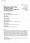 Research paper thumbnail of Explaining societal change through bricolage: Transformations in regimes of water governance