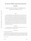 Research paper thumbnail of On Secure NOMA-Aided Semi-Grant-Free Systems