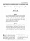 Research paper thumbnail of Problemas de conducta en niños víctimas de violencia familiar: reporte de profesores