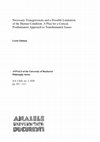 Research paper thumbnail of NECESSARY TRANSGRESSIONS AND A POSSIBLE LIMITATION OF THE HUMAN CONDITION. A PLEA FOR A CRITICAL, POSTHUMANIST APPROACH TO TRANSHUMANIST ISSUES