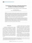 Research paper thumbnail of Currículo de educação em direitos humanos: sentidos em embates/articulações