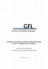 Research paper thumbnail of Portfolio Assessment in College-level Business German Courses: "Finding a Job in Germany" Portfolio Assessment in College-level Business German Courses: "Finding a Job in Germany