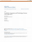 Research paper thumbnail of Vocabulary Acquisition and Technology, German I/II, Grade 10-12