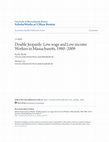 Research paper thumbnail of Double Jeopardy: Low-wage and Low-income Workers in Massachusetts, 1980–2009