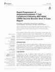 Research paper thumbnail of Rapid Progression of Angioimmunoblastic T cell Lymphoma following BNT162b2 mRNA Vaccine Booster Shot. A Case Report