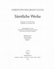 Research paper thumbnail of Christoph Willibald Gluck: Ballettmusiken [...] (Christoph Willibald Gluck: Sämtliche Werke II/5), 2016