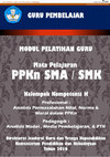 Research paper thumbnail of Modul pelatihan guru mata pelajaran ppkn sma/smkk :kelompok kompetensi h(analisis permasalahan nilai, norma dan moraldalam ppkn, analisis model, media pembelajaran, dan ptk)