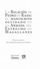 Research paper thumbnail of La Relación de Pedro de Rada: el manuscrito olvidado de la Armada del Estrecho de Magallanes