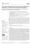 Research paper thumbnail of Assessment of the Relations for Determining the Profitability of Dairy Farms, A Premise of Their Economic Sustainability