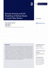 Research paper thumbnail of Remote Sensing and GIS Modelling of Roman Roads in South West Britain