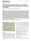 Research paper thumbnail of Linking people and riparian forests: a sociocultural and ecological approach to plan integrative restoration in farmlands