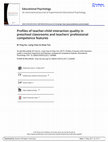 Research paper thumbnail of Profiles of teacher-child interaction quality in preschool classrooms and teachers’ professional competence features