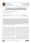 Research paper thumbnail of The Impact of Food Consumption Pattern on Women's Health at Sana'a Governorate, Yemen